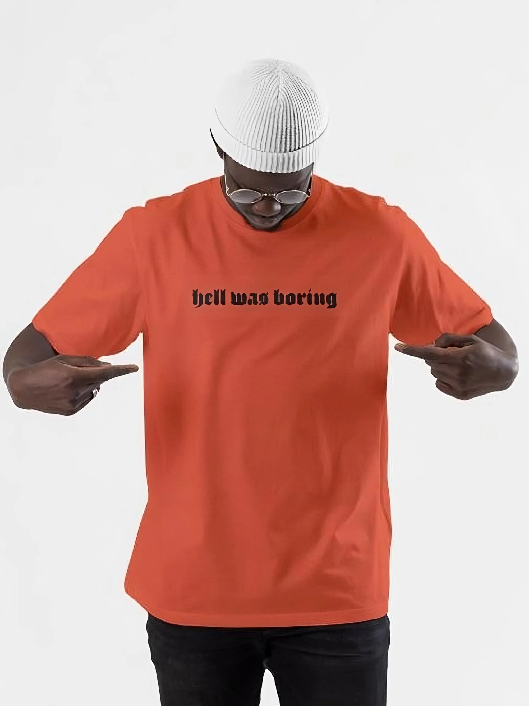 Hell Was Boring - Orange - Gym Oversized T Shirt