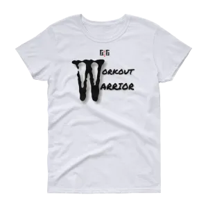 Workout Warrior Ladies' Tees